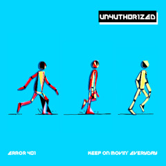 Error 401 - Keep On Movin' Everyday (Extended Mix)