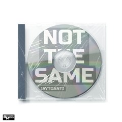 Not The Same - jaytoanti