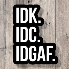 IDGAF 2 CON YUNGXICD