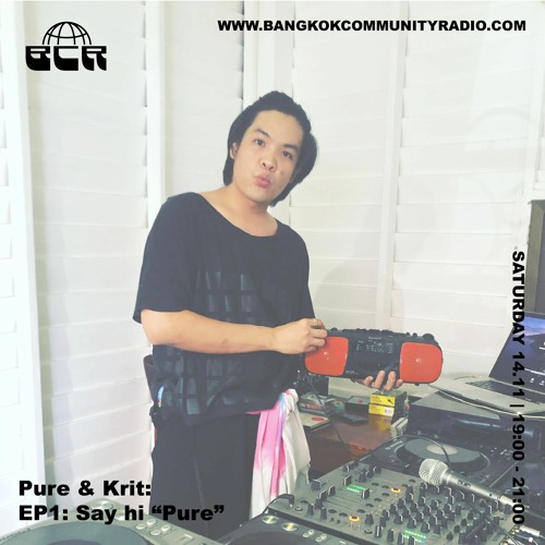PURE & KRIT- EP1- SAY HI “PURE” - 14th November 2021