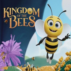 Kingdom Of The Bees  Buzz Buzz