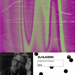 outronom mixtape 006 | dj bjoerg at elipamanoke