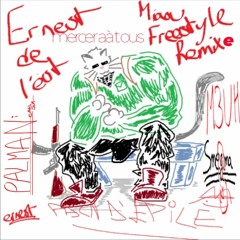MiaoUfreestYleRemixeavecSMEGMAKALAetPAIND,EPICe