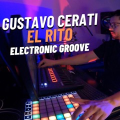 Jam sessions - Gustavo Cerati, El Rito (Progressive House)
