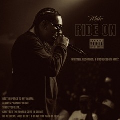 [Prod. Matz] Ride On // Matz