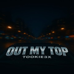 Out My Top