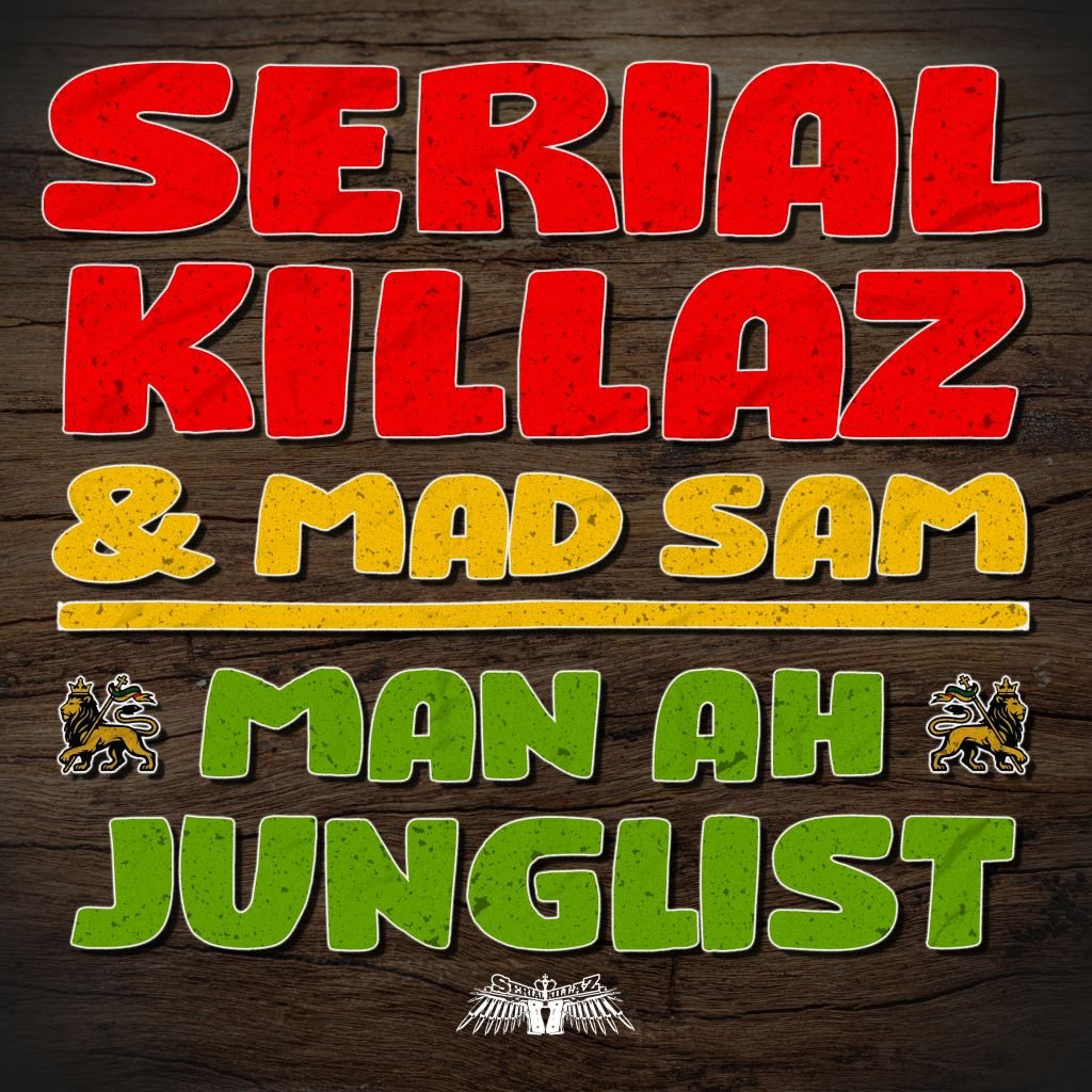 Serial Killaz & Mad Sam - Man A Junglist episode artwork