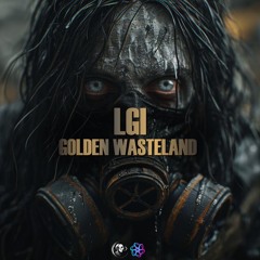 LGI - Golden Wasteland