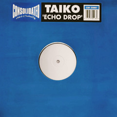 Taiko - Echo Drop [CF Jackin’ Club Mix]