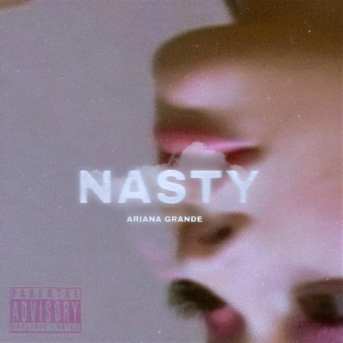 Ariana Grande - Nasty (Free Download)