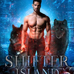 READ EBOOK 📘 Midnight King (Shifter Island Book 3) by  Leia Stone &  Raye Wagner [EP