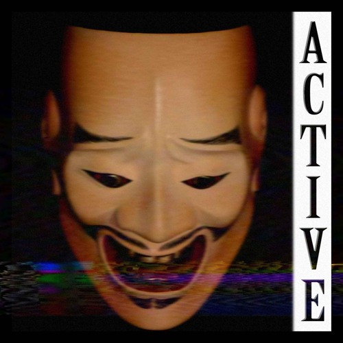 Active ft. DXJR (ORXCIO_69 Edit)