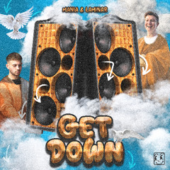 MANIA & Laminar - Get Down