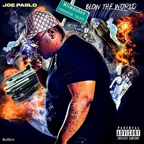 Joe Pablo - Blow The World