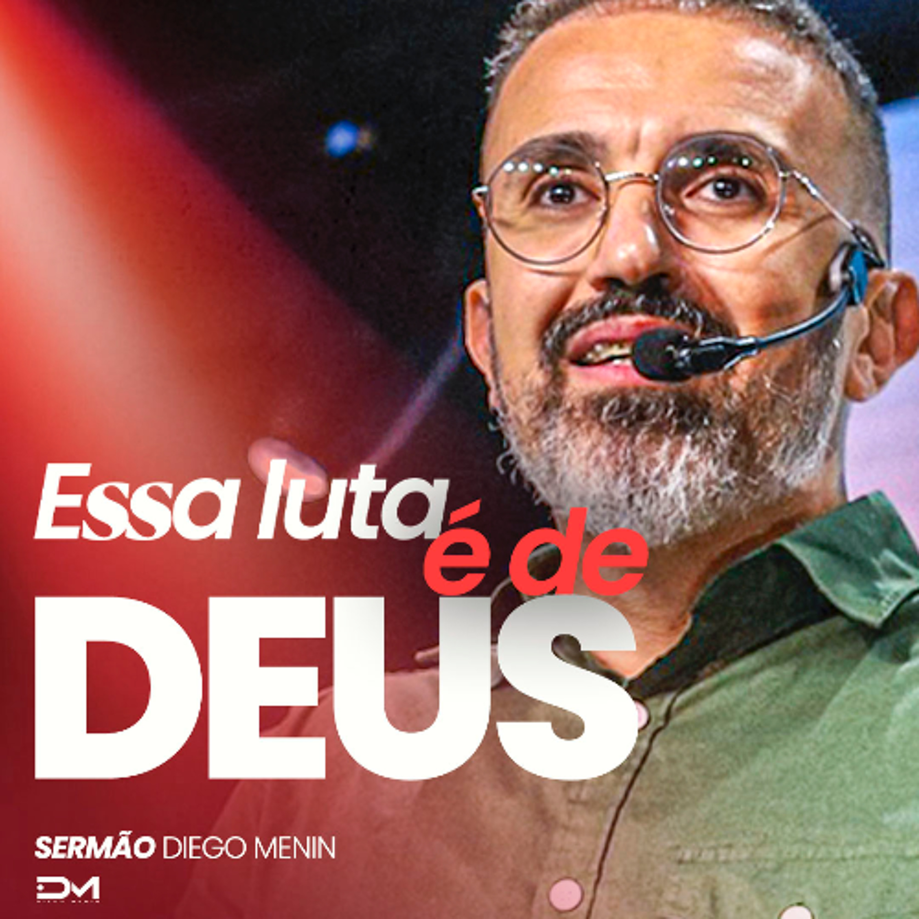 ESSA LUTA É DE DEUS episode artwork