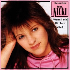 Nicki - Wenn I Mit Dir Tanz 2k23 (ReloaDee Booty)