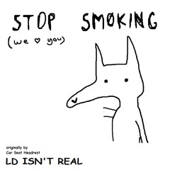 Stop Smoking (We Love You)