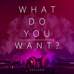 What Do You Want