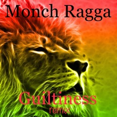 Monch Ragga - Guiltiness