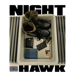 Chilly Boi - Night Hawk (Prod. GLG)