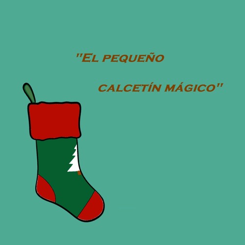 Stream El pequeño calcetín mágico by En un marde podcast | Listen online  for free on SoundCloud