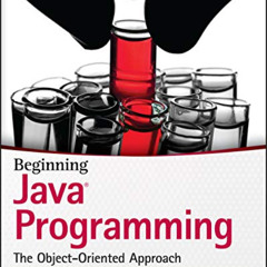 FREE EBOOK 📚 Beginning Java Programming: The Object-Oriented Approach by  Bart Baese