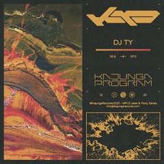 Kajunga Program SE.9 EP.5 - DJ Ty