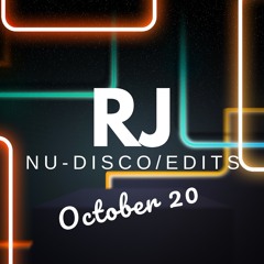 RJ Nu-Disco & Edits Mix October 2020