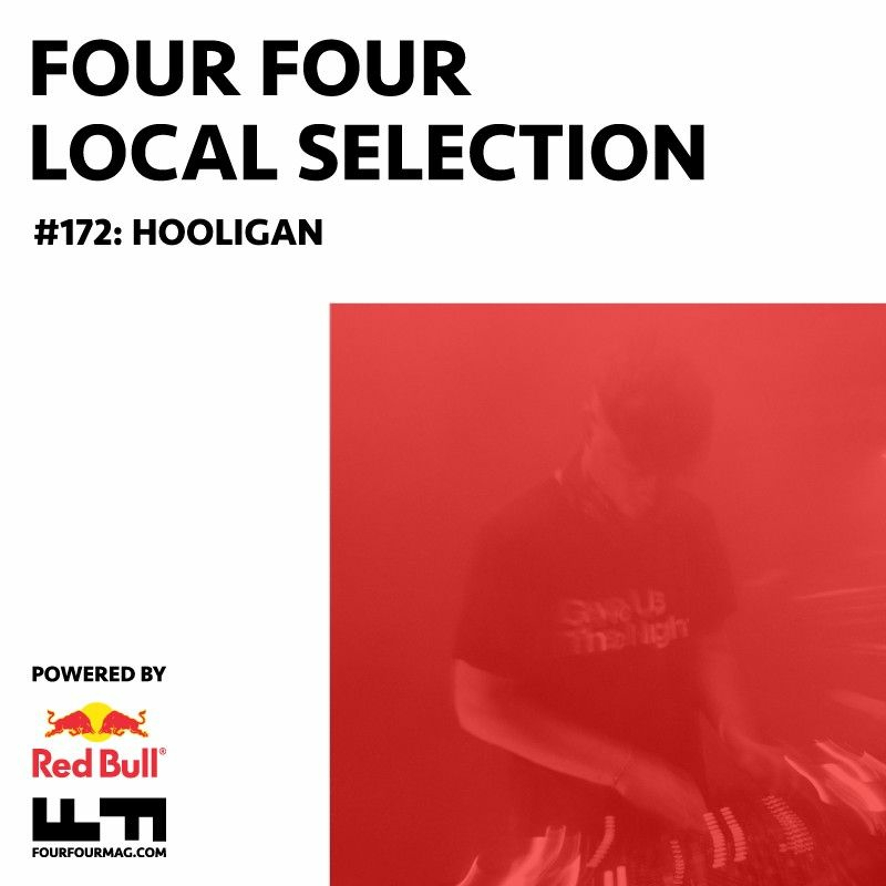 Local Selection 172: HOOLIGAN episode artwork