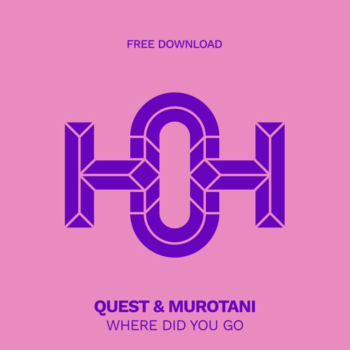 HLS271 Quest & Murotani - Where Did You Go (Original Mix)