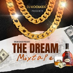 THE DREAM (DANCEHALL CLEAN) MIXTAPE - 2023