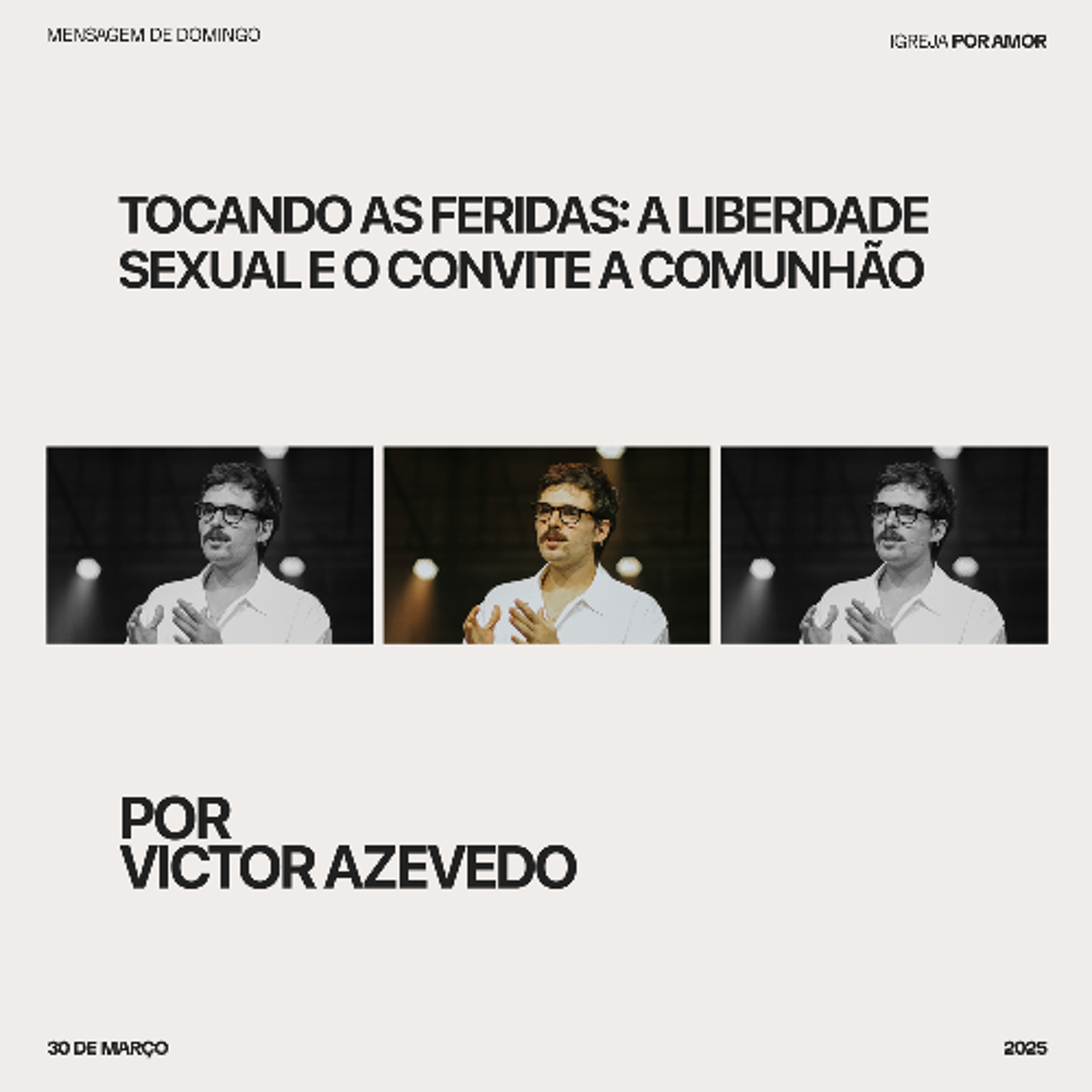 Tocando as feridas: a liberdade sexual e o convite a comunhão | Victor Azevedo  | 30.03.25 episode artwork