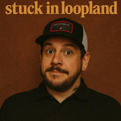 Loopland