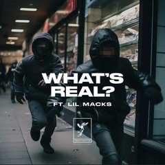 wewantwraiths - What's Real? ft. Lil Macks