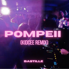 Bastille - Pompeii (KIDCEE REMIX)