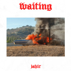 Jahir - Waiting