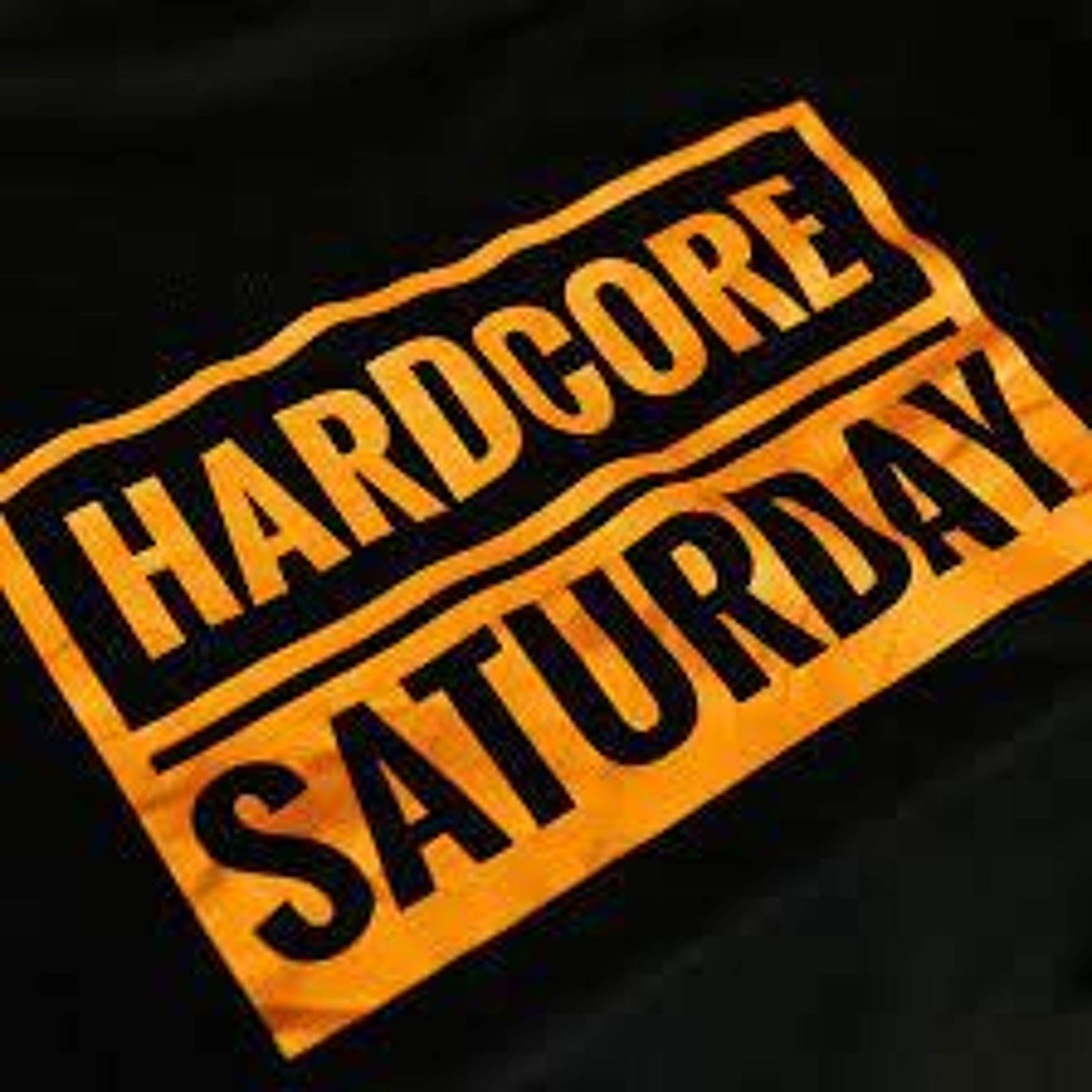 HARDCORE SATURDAY 10TH DECEMBER 2022 episode artwork