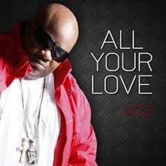 All Your Love · Jazz VERSÃO EDIT 2020 BY DJ CESAR SILVA RS 96.00 BPM
