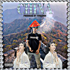 China (prod. yvngonce)