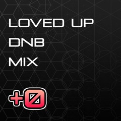 Loved-up DnB mix