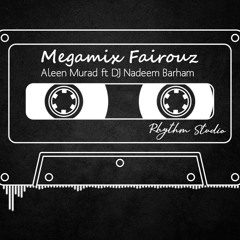 Fairouz MegaMix / فيروزيات مكس (feat. DJ Nadeem Barham) - Aleen Masoud