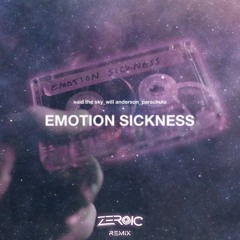 Emotion Sickness - Zeroic Remix