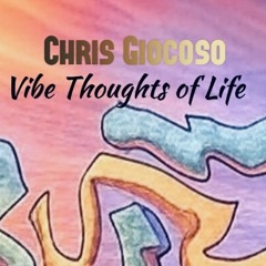 Vibe Thoughts Of Life