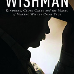 DOWNLOAD EBOOK 📬 Wishman by  Frank Shankwitz &  Kitty Shankwitz EPUB KINDLE PDF EBOO