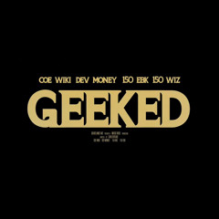 COE Wiki, 150 Wiz, Dev Money & 150 EBK - Geeked