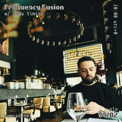 Frequency Fusion 012 w/ Andu Simion