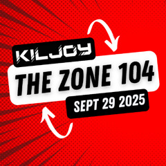 The Zone - 29th September 2025