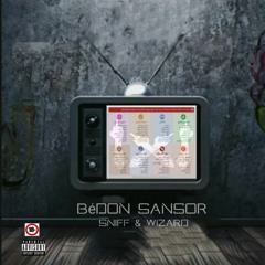 Out Now ⚡  Name : " BeDon Sansor " Artist : SNIFF& WIZARD Mix,M: r. yan Date: 1401/01/22