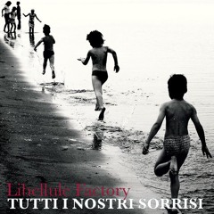 Tutti i nostri sorrisi