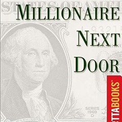 Read✔ ebook✔ ⚡PDF⚡ The Millionaire Next Door (Millionaire Set)